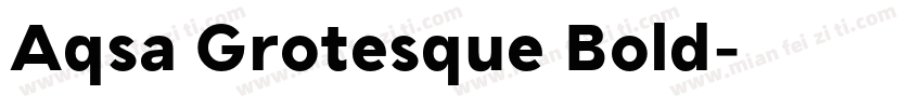 Aqsa Grotesque Bold字体转换